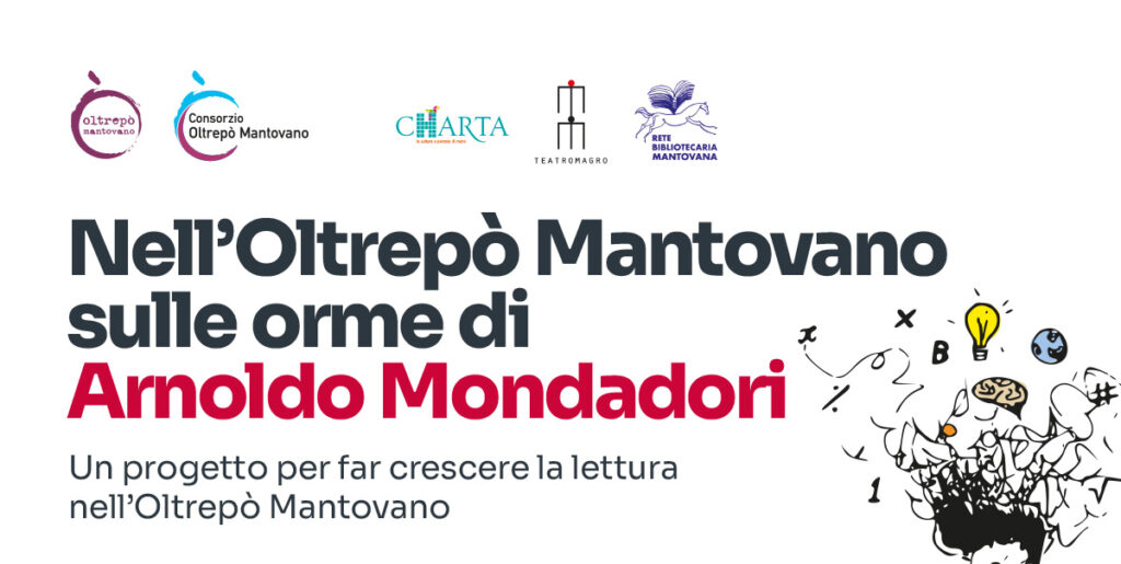 Nell’Oltrepò Mantovano - Sulle orme di A. Mondadori